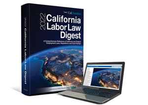 California Labor Law Digest - 62nd Edition